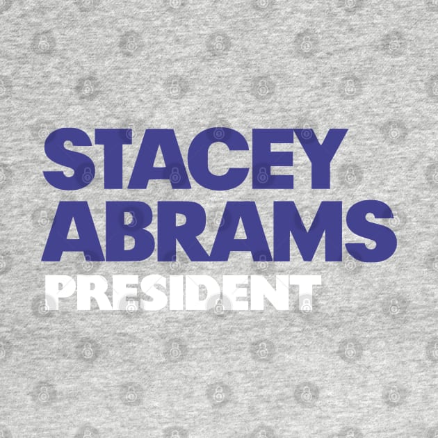 Stacey Abrams President 2024 | Women In Politics by BlueWaveTshirts